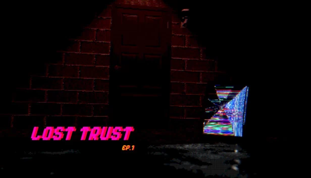 失去信任 - 第一章（Lost Trust-Episode 1） 游戏封面