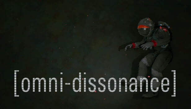 [全域不谐]（[omni-dissonance]） 游戏封面