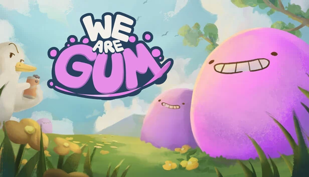 我们是格姆酱（We Are Gum） 游戏封面