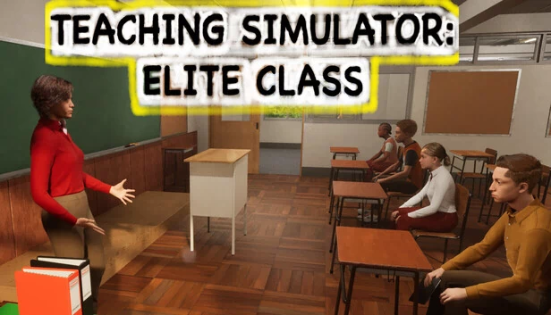 教学模拟器：精英班（Teaching Simulator: Elite Class） 游戏封面