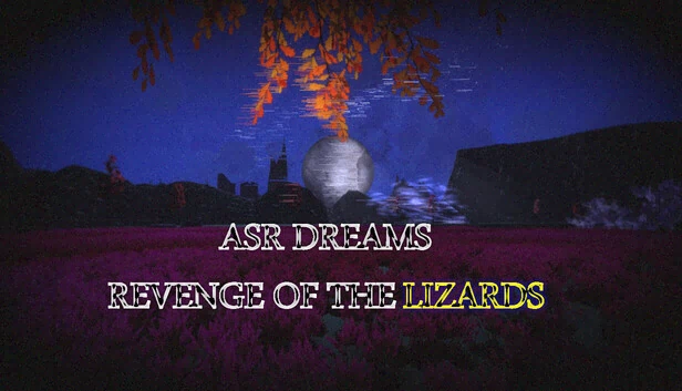 Asr Dreams：蜥蜴的复仇（Asr Dreams: Revenge of the Lizards） 游戏封面