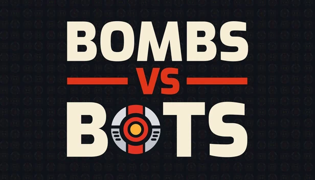 炸弹对战机器人（Bombs vs Bots） 游戏封面
