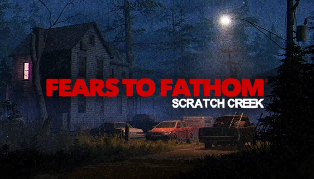 恐惧之间® - 斯克拉奇溪（Fears to Fathom® - Scratch Creek） 游戏封面