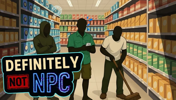 绝对不是NPC（Definitely Not NPC） 游戏封面