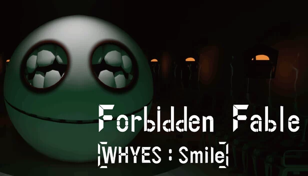 禁忌寓言：[WHYES: Smile]（Forbidden Fable: [WHYES: Smile]） 游戏封面