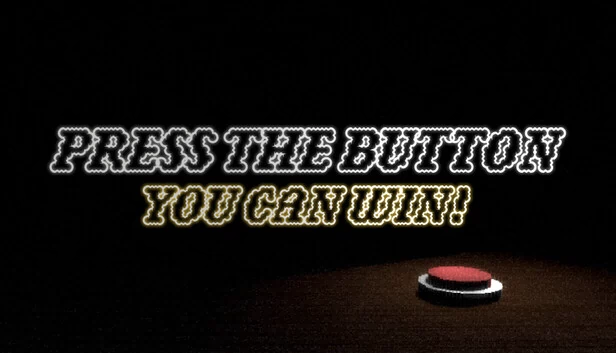 按按钮：你能赢！（Press The Button: You Can Win!） 游戏封面