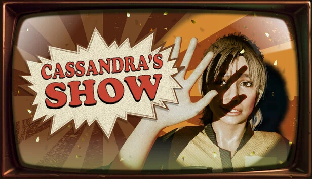 卡桑德拉的演出（Cassandra's Show） 游戏封面
