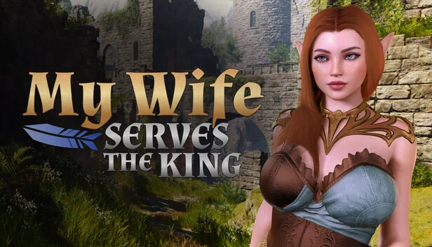 我的妻子侍奉国王（MY WIFE SERVES THE KING） 游戏封面