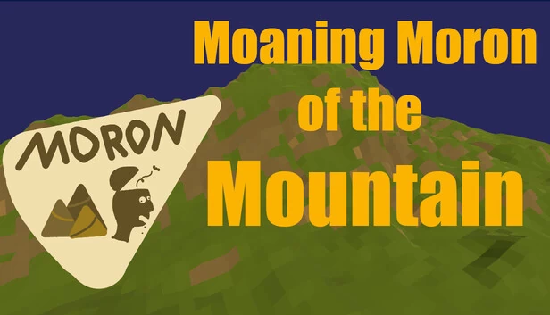 山中的呻吟蠢货（Moaning Moron of the Mountain） 游戏封面