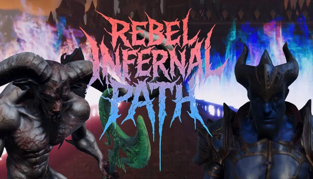 叛逆地狱之路（Rebel Infernal Path） 游戏封面