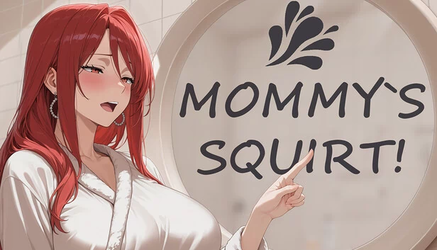妈妈喷水！（MOMMY'S SQUIRT!） 游戏封面