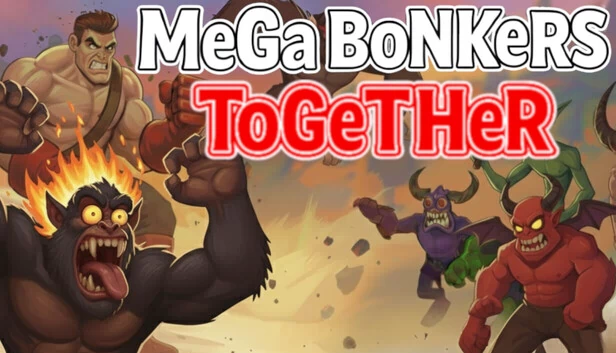 MeGa BoNKeRS ToGeTHeR 游戏封面