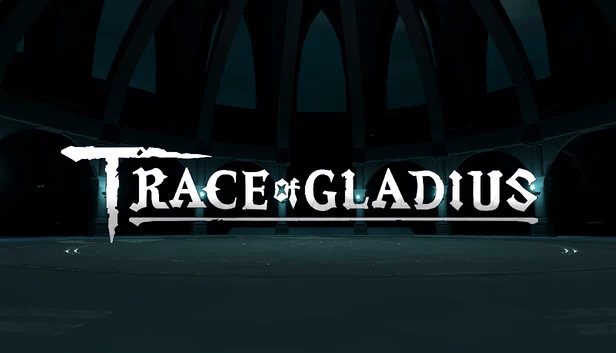 Gladius之痕（Trace of Gladius） 游戏封面