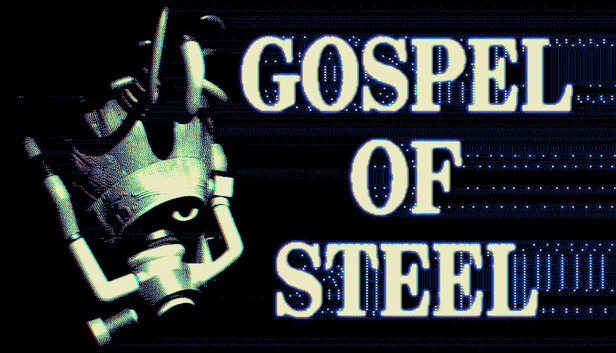 钢之福音（Gospel of Steel） 游戏封面