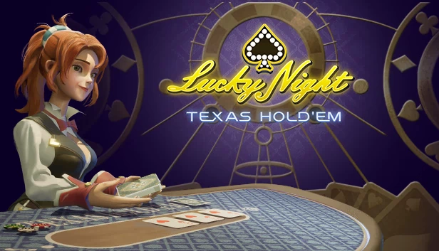幸运之夜：德州扑克 VR（Lucky Night: Texas Hold'em VR） 游戏封面