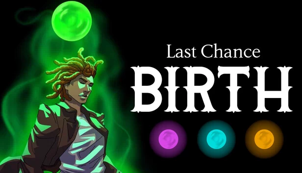 最后的机会：诞生（Last Chance: Birth） 游戏封面