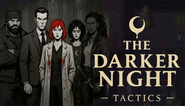 更暗之夜 - 战术（The Darker Night - Tactics） 游戏封面