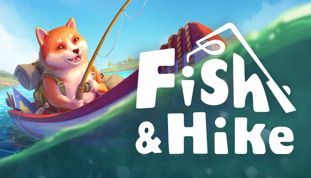 钓鱼与徒步（Fish & Hike） 游戏封面