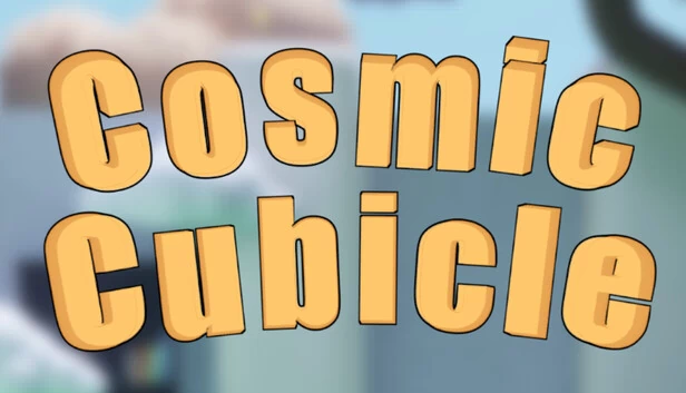 宇宙隔间（Cosmic Cubicle） 游戏封面