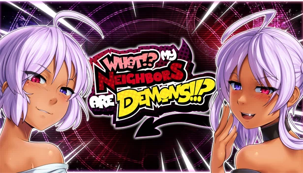 什么！？我的邻居是恶魔！！？（What!? My Neighbors Are Demons!!?） 游戏封面