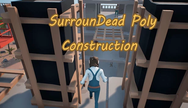 SurrounDead 多元建造（SurrounDead Poly Construction） 游戏封面