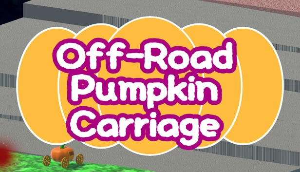 越野南瓜马车（Off-Road Pumpkin Carriage） 游戏封面