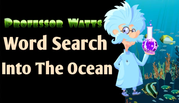 沃茨教授单词搜索：深入海洋（Professor Watts Word Search: Into The Ocean） 游戏封面