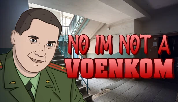 不，我不是征兵官（No, I'm not a Voenkom） 游戏封面