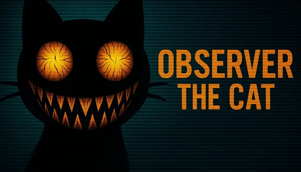观察者：猫（Observer The Cat） 游戏封面