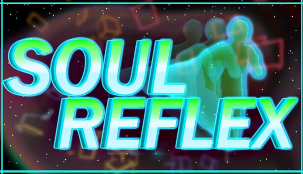 灵魂反射（Soul Reflex） 游戏封面