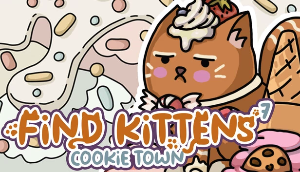 寻找小猫 7：饼干小镇（FIND KITTENS 7: Cookie Town） 游戏封面
