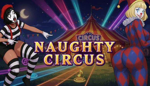 Naughty Circus 🎵🔞 游戏封面