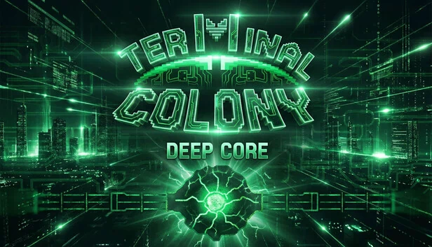 终端殖民地：深核（Terminal Colony Deep Core） 游戏封面
