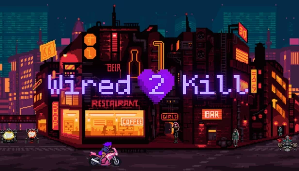 Wired 2 Kill 游戏封面