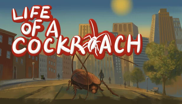 蟑螂的一生(Life of a Cockroach) 游戏封面