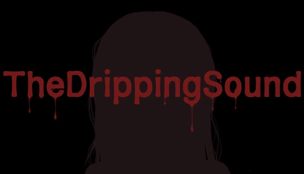 滴水声（TheDrippingSound） 游戏封面