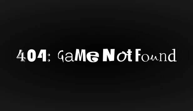 404：游戏未找到（404: Game Not Found） 游戏封面