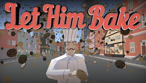 让他烘焙（Let Him Bake） 游戏封面