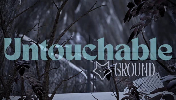 不可触碰之地(Untouchable Ground) 游戏封面
