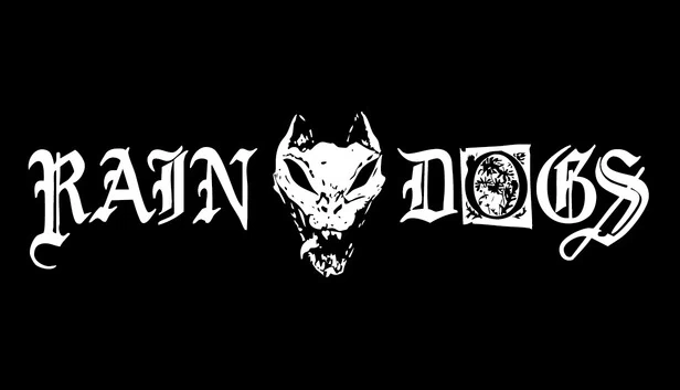 雨狗（RAIN DOGS） 游戏封面