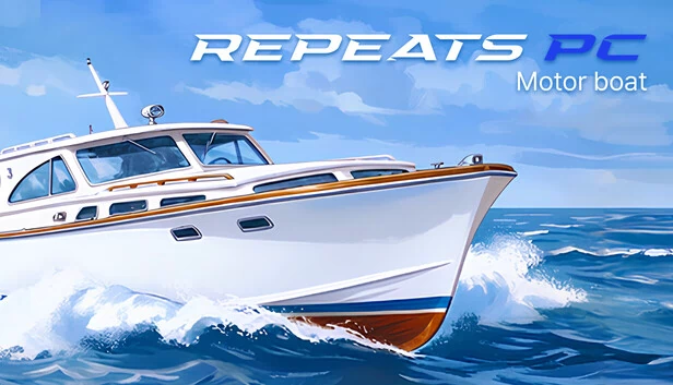 Repeats PC - 摩托艇（Repeats PC - Motor boat） 游戏封面