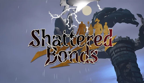 破碎羁绊（Shattered Bonds） 游戏封面
