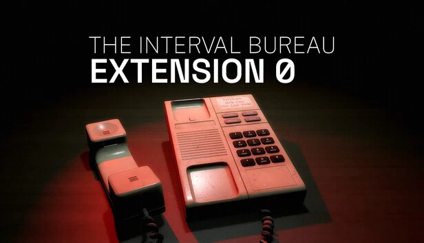 间隔局：分机0（The Interval Bureau: Extension 0） 游戏封面