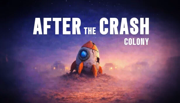 劫后余生：殖民地（After the Crash : Colony） 游戏封面