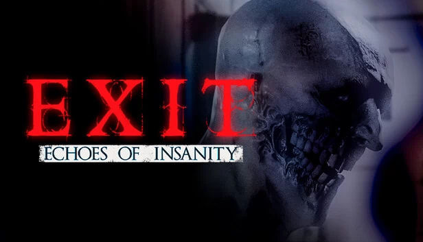 Exit: Echoes of insanity 游戏封面