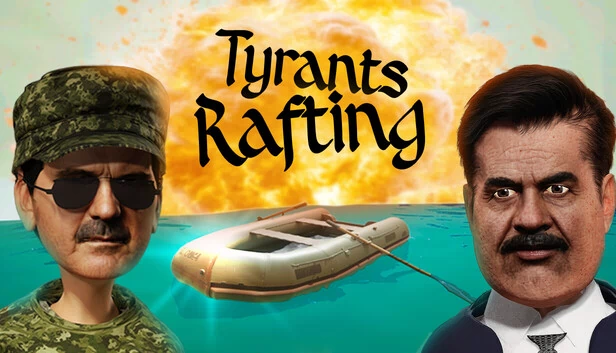 暴君漂流（Tyrants Rafting） 游戏封面