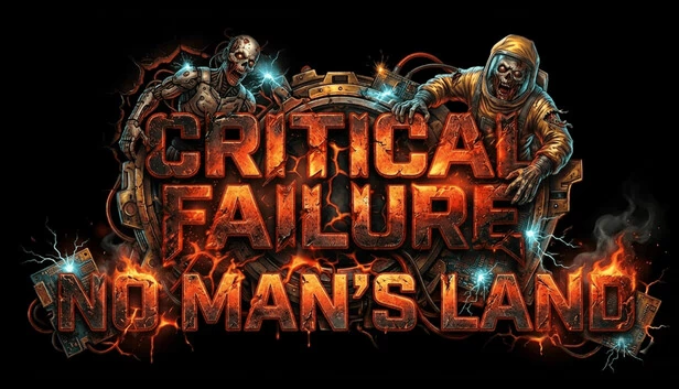 致命失败：“无人区（Critical Failure "No Man's Land"） 游戏封面