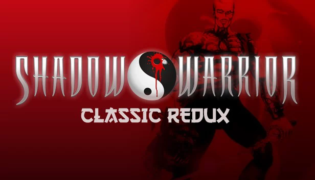 影子武士经典回归（Shadow Warrior Classic Redux） 游戏封面