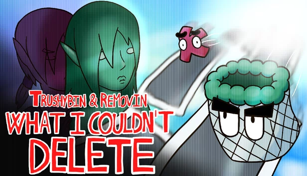 Trashybin & Removin: What I Couldn’t Delete（Trushybin & Removin: What I Couldn’t Delete） 游戏封面