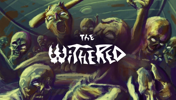 枯萎（The Withered） 游戏封面